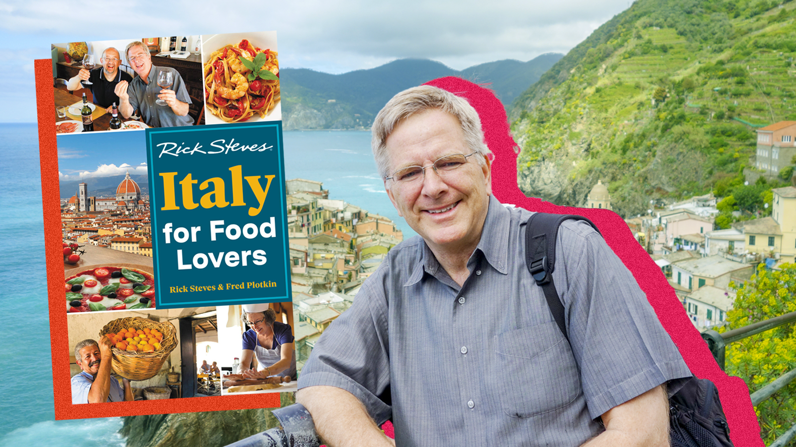 Rick Steves smiles with an Italian coastal scene in the background beside a cover of his new book. 